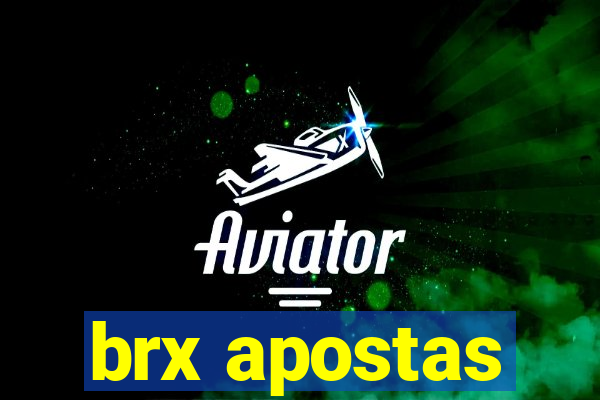 brx apostas